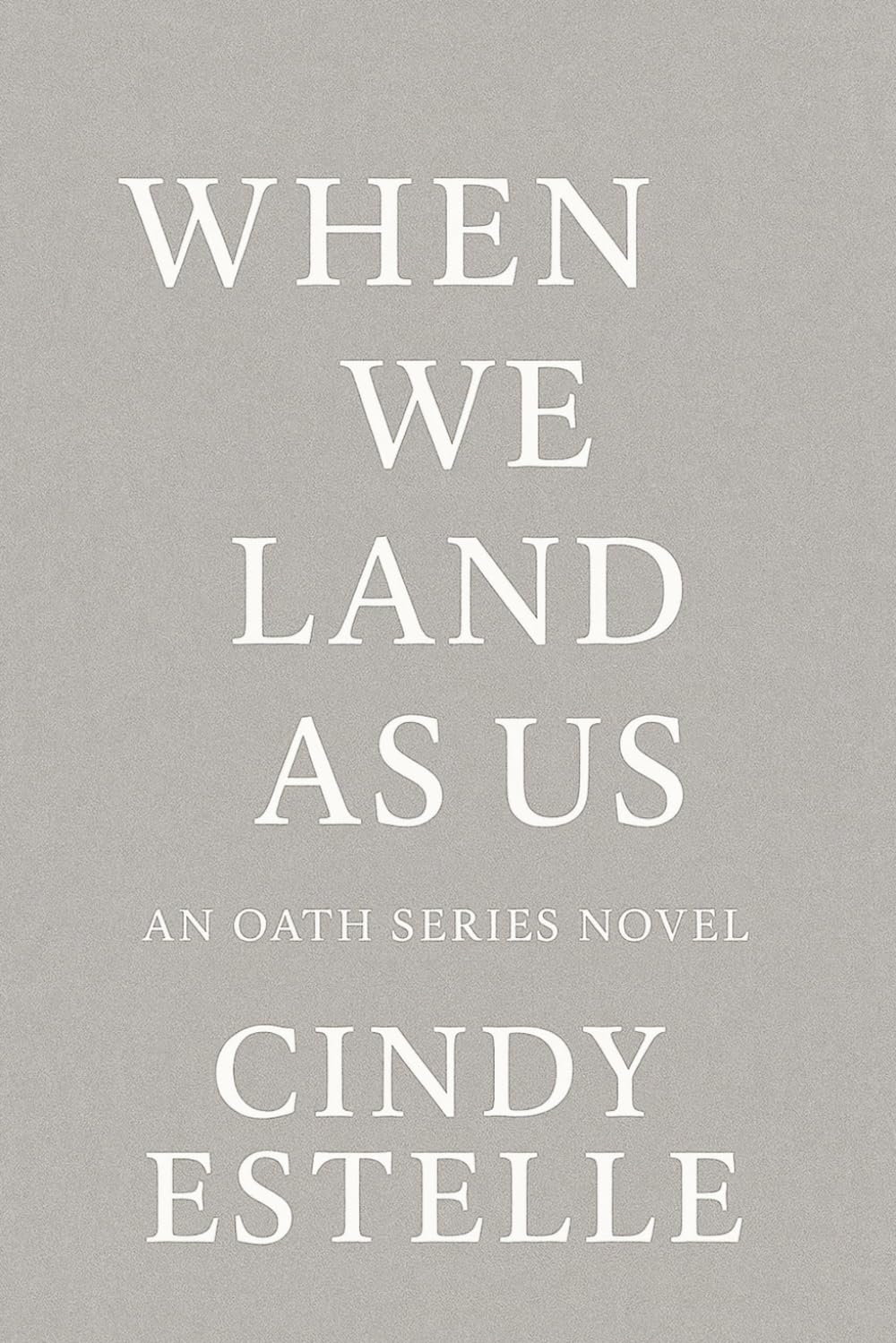 When We Land As Us (Oath)