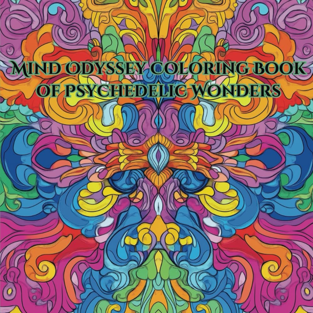 Mind Odyssey Coloring Book of Psychedelic Wonders