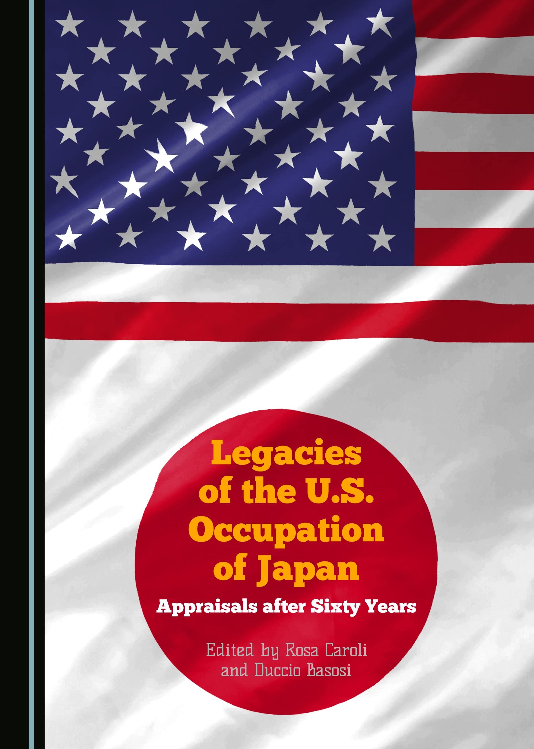 Buy Legacies of the U.S. Occupation of Japan: Appraisals After Sixty Years — BookShops.in
