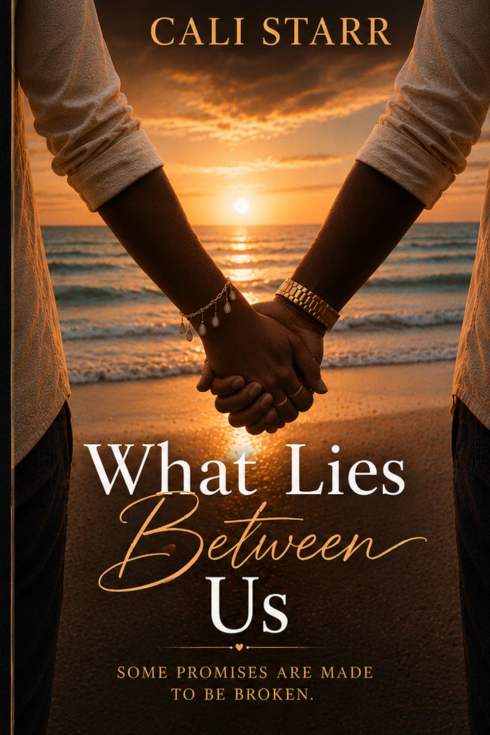 What Lies Between Us: Some Promises Are Made To Be Broken