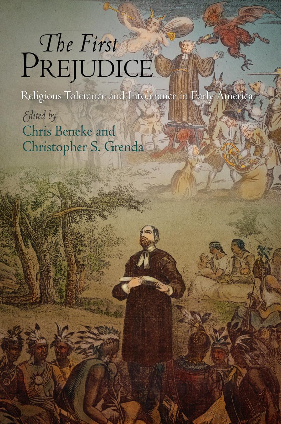 The First Prejudice: Religious Tolerance and Intolerance in Early