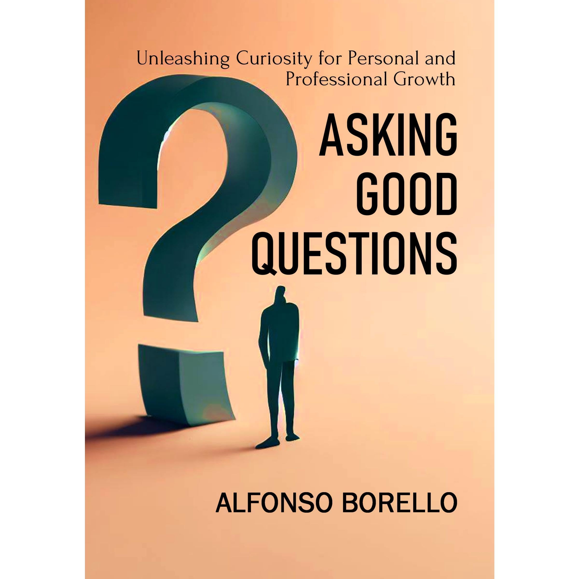 Asking Good Questions