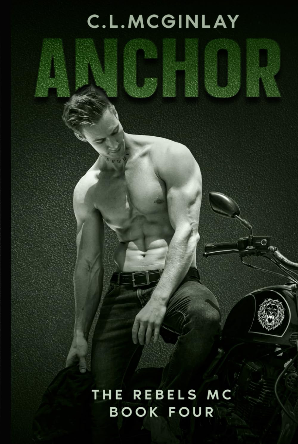Anchor: An MC Unsuspected Romance (The Rebel's MC)