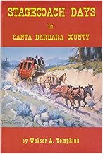 Stagecoach Days in Santa Barbara County