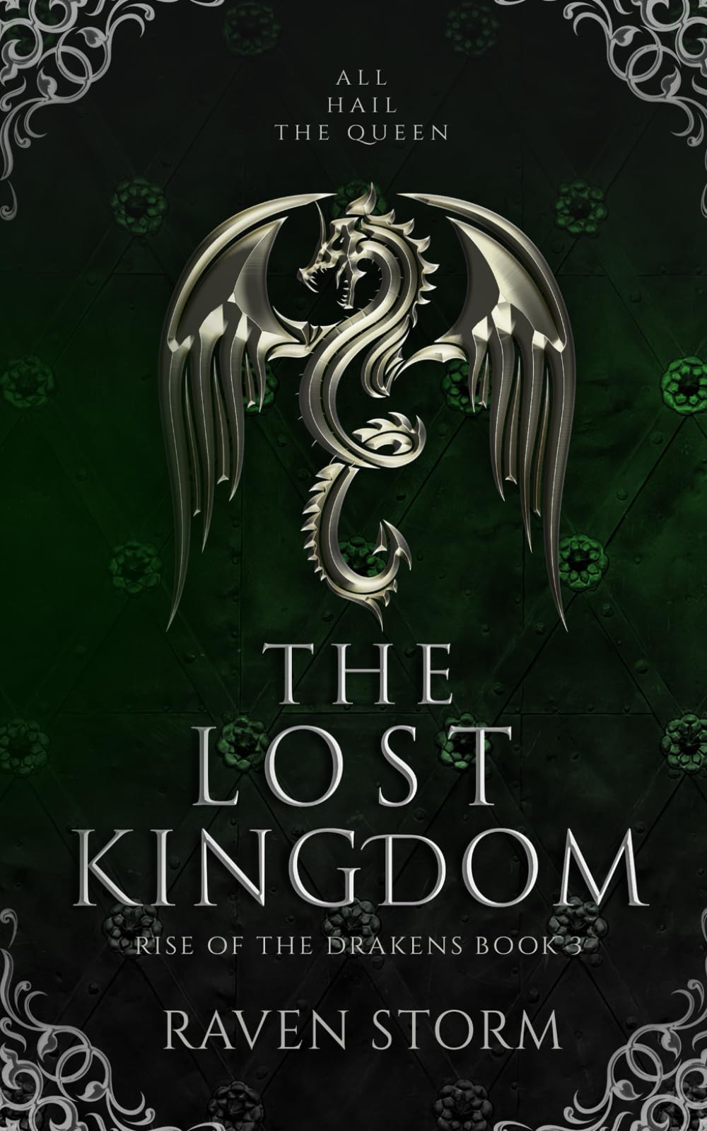 The Lost Kingdom (Rise of the Drakens)