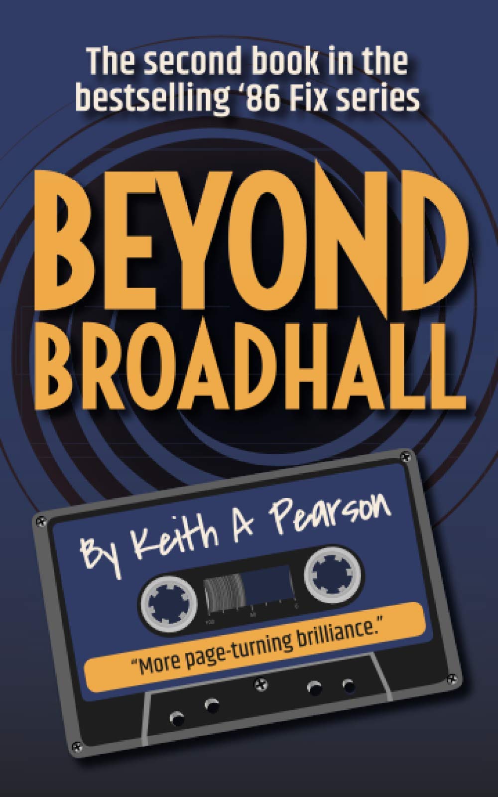 Beyond Broadhall: The '86 Fix Conclusion,Keith A Pearson