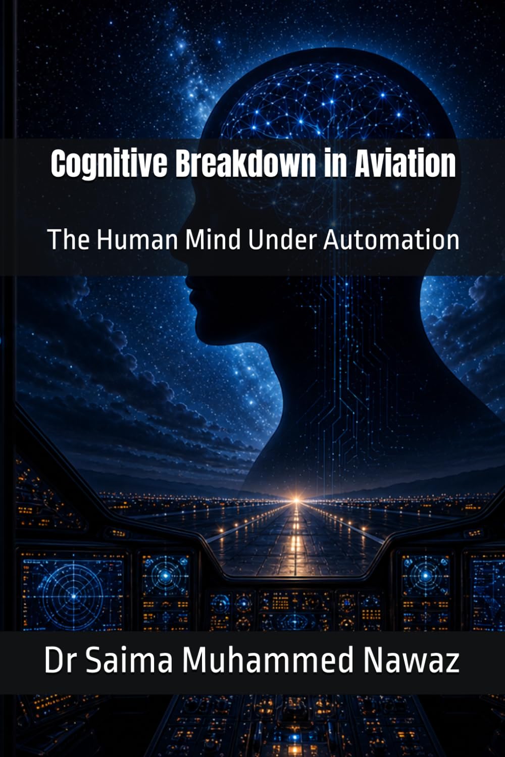 Cognitive Breakdown in Aviation: The Human Mind Under Automation