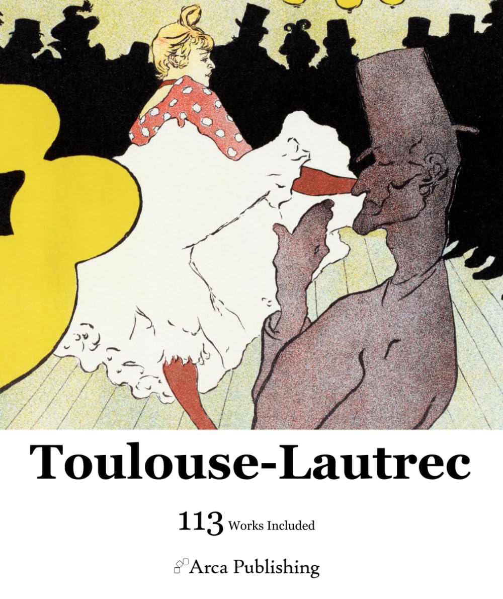 Toulouse-Lautrec Art Book (Arca Publishing Art Books)