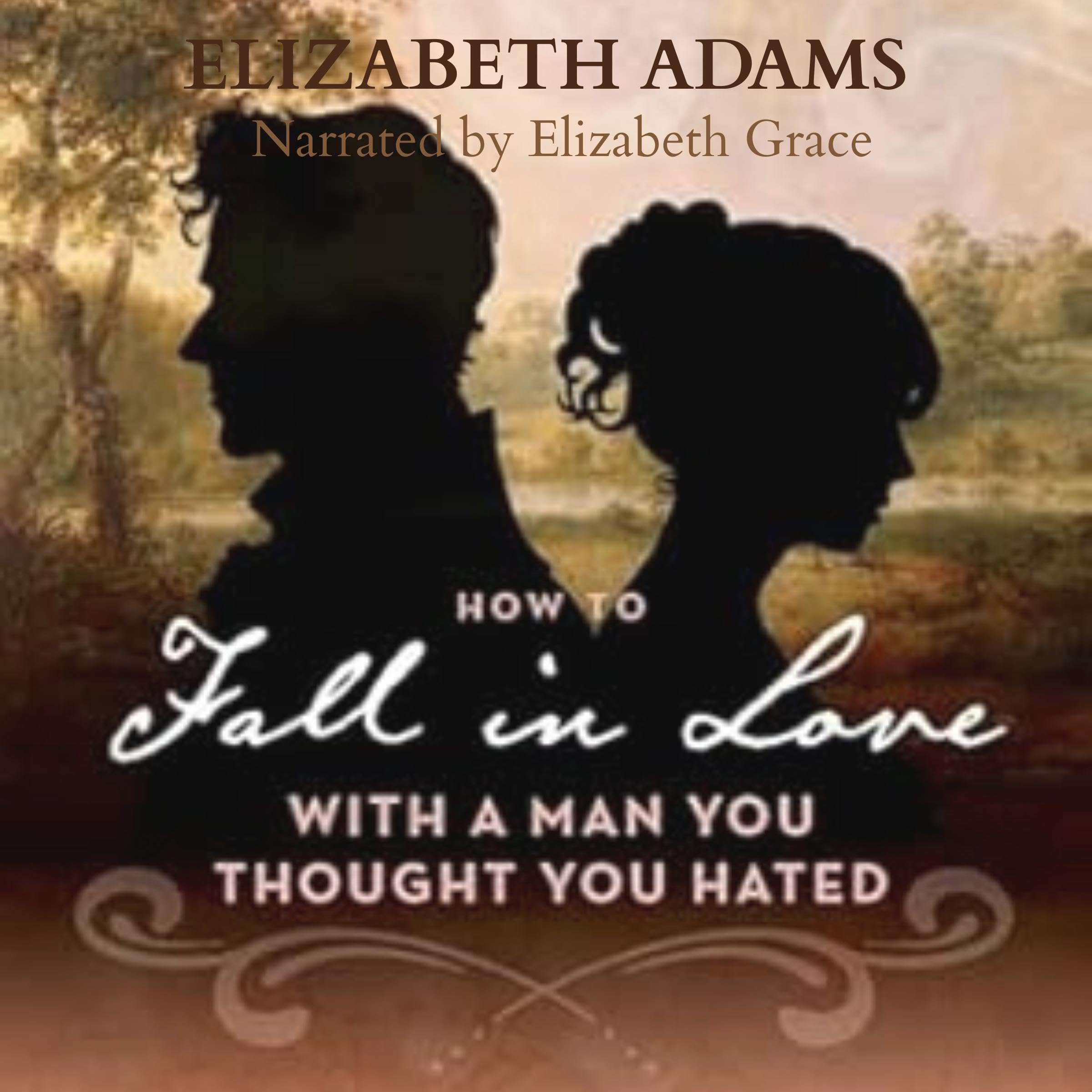 How to Fall in Love with a Man You Thought You Hated