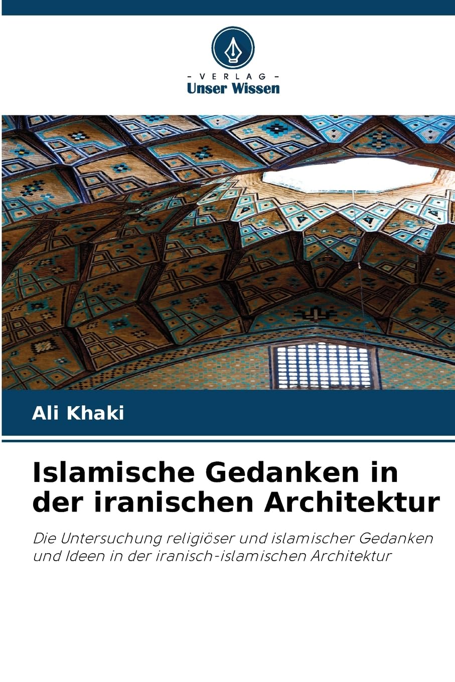 Architecture islamique iranienne décoder la symbolique des mosquées et monuments