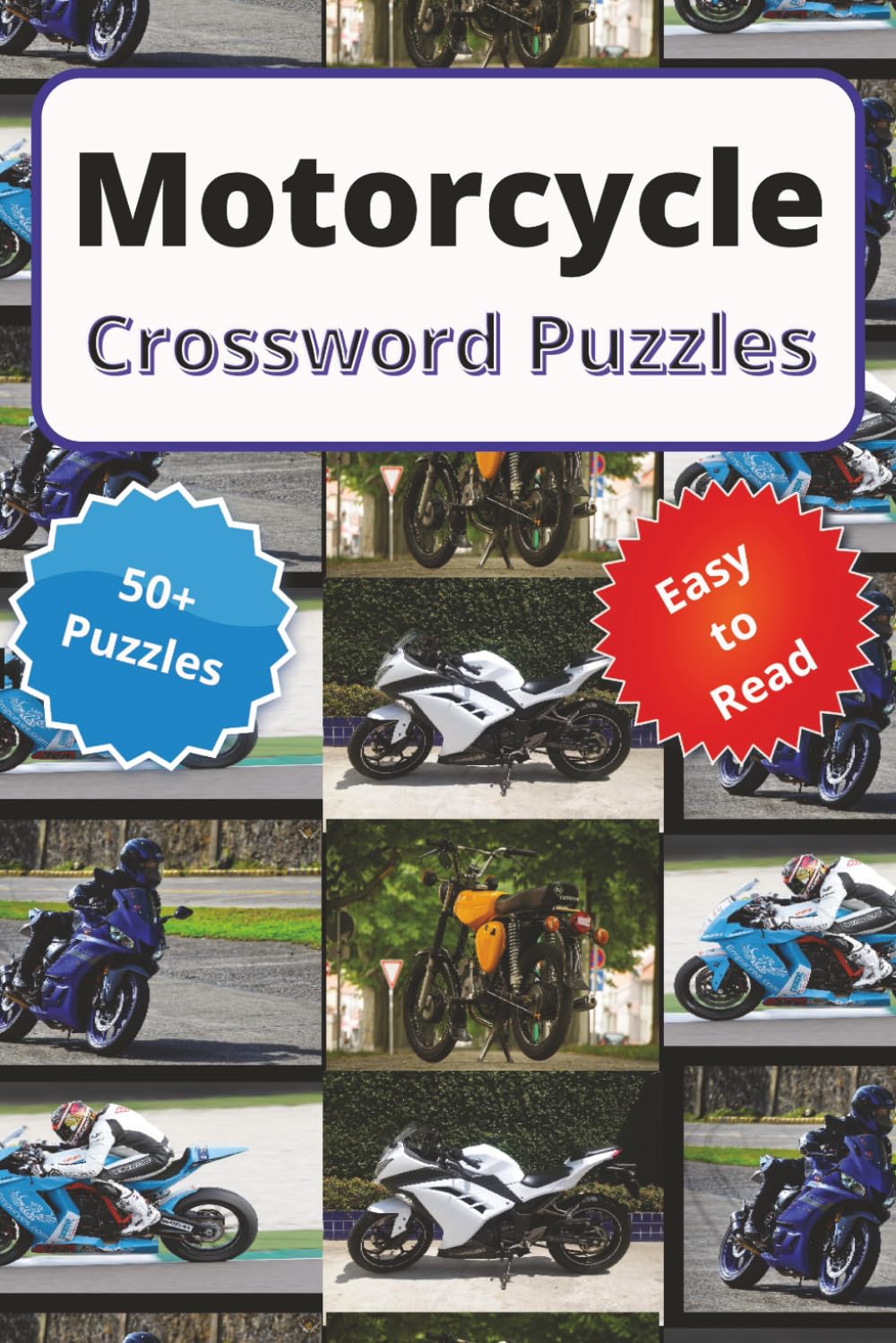 Motorcycle Crossword Puzzles: "Throttle Your Brain! Crosswords on Motorcycles & Epic Touring Routes"