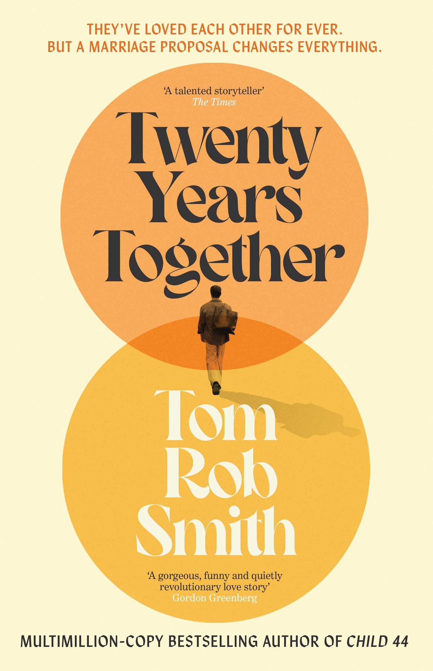 Signed Book - Twenty Years Together by Tom Rob Smith First Edition 1st Print