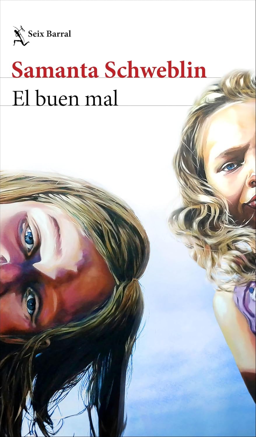 7. El buen mal, de Samanta Schweblin (Seix Barral)