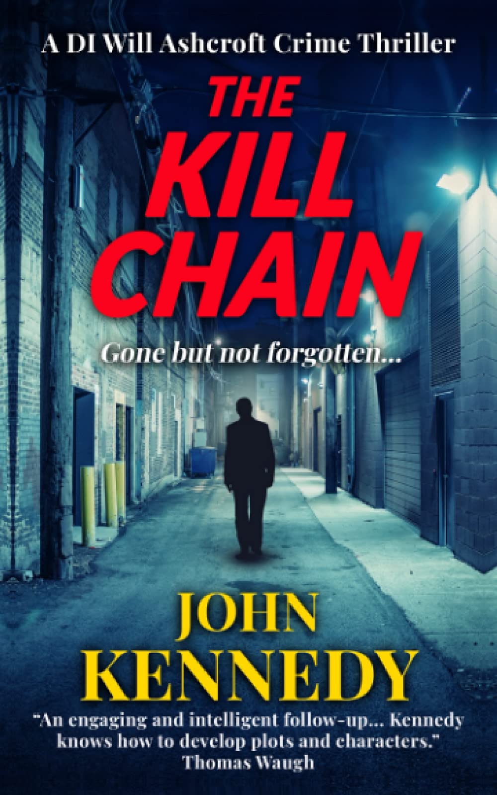 The Kill Chain (DI Will Ashcroft Crime Thrillers)