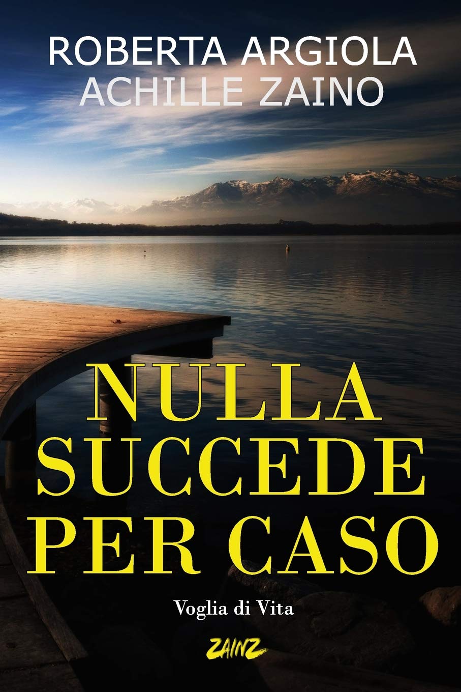 Nulla succede per caso: Voglia di vita