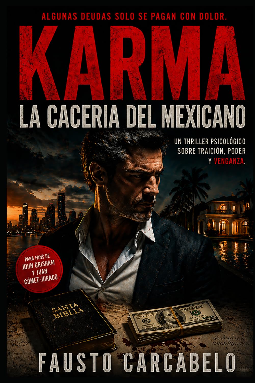 KARMA: LA CACERÍA DEL MEXICANO