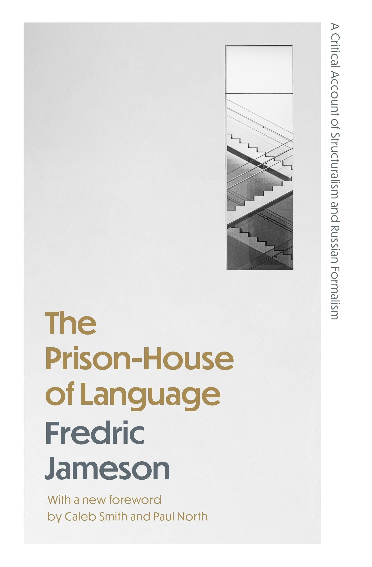 The Prison-House of Language: A Critical Account of Structuralism and Russian Formalism (Princeton Essays in Literature)
