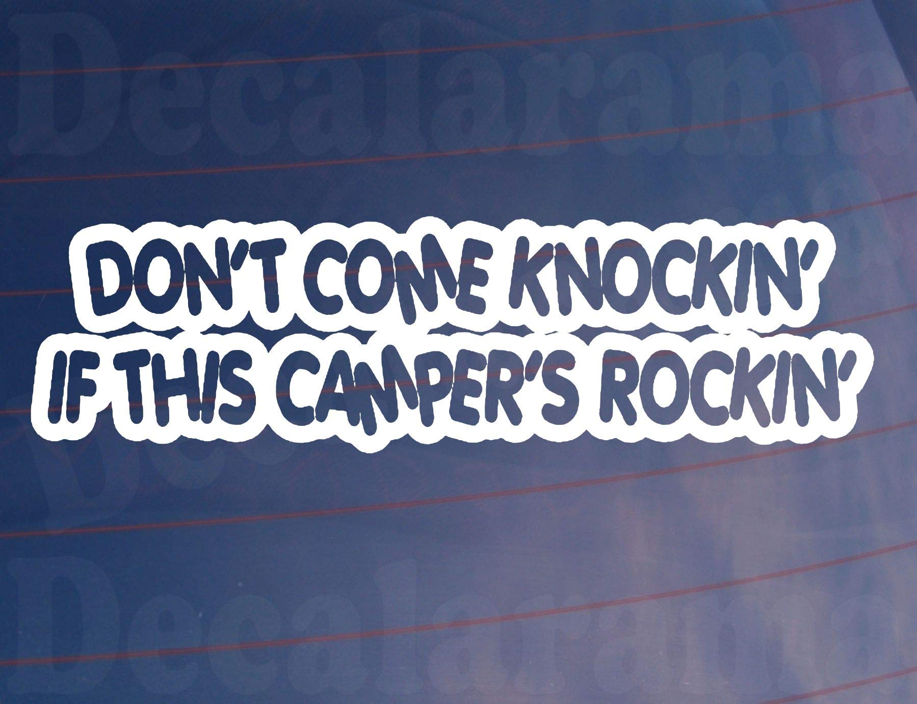 Campervan Sticker Don't Come Knockin IF This CAMPER'S Rockin Funny Bumper Window