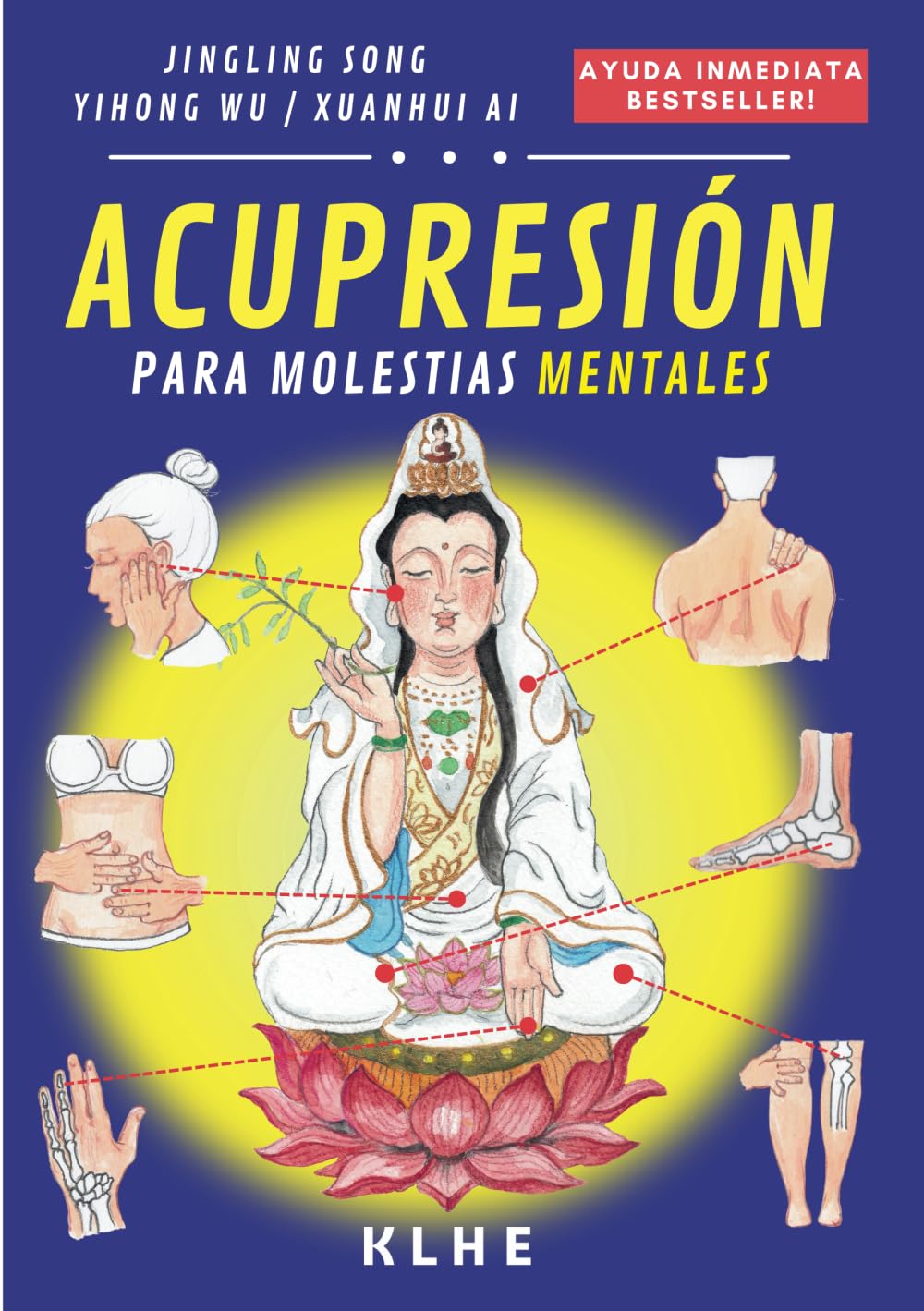 Acupresión MTC: Tratamiento de ayuda instantánea para dolencias nerviosas y psicológicas, depresión, alergias, presión arterial y problemas ... maestra de MTC ABUELA LING) (Spanish Edition)