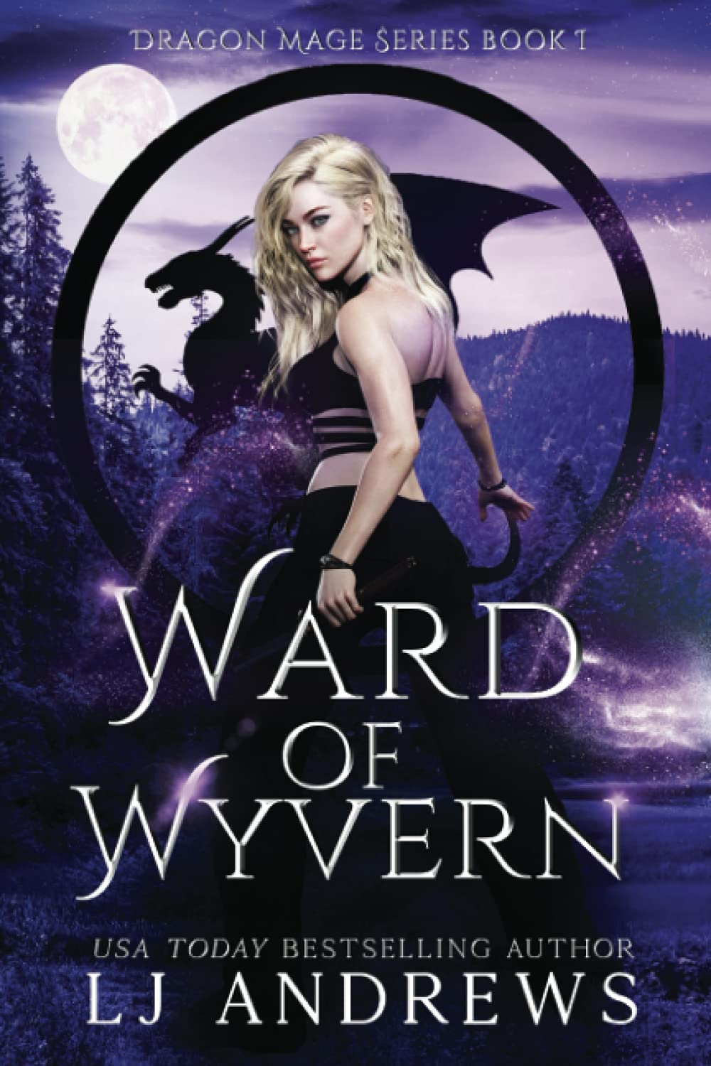 Ward of Wyvern: A dragon shifter fantasy (The Dragon Mage)