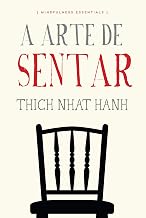 A arte de sentar (Mindfulness essentials)