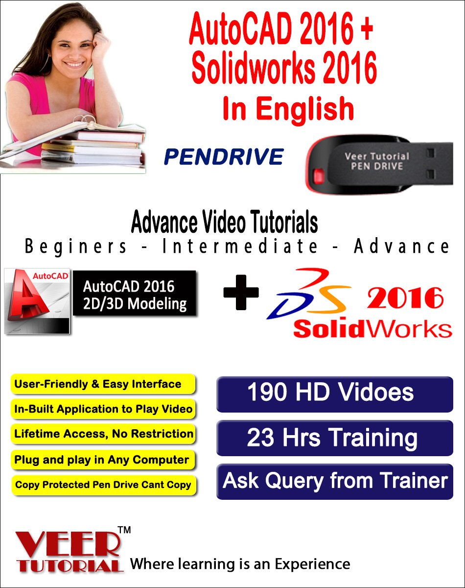Veer Tutorial Autocad 2016 + Solidworks 2016 Video Training (1 Pen Drive, 22 Hrs, 190 Hd Videos) In English