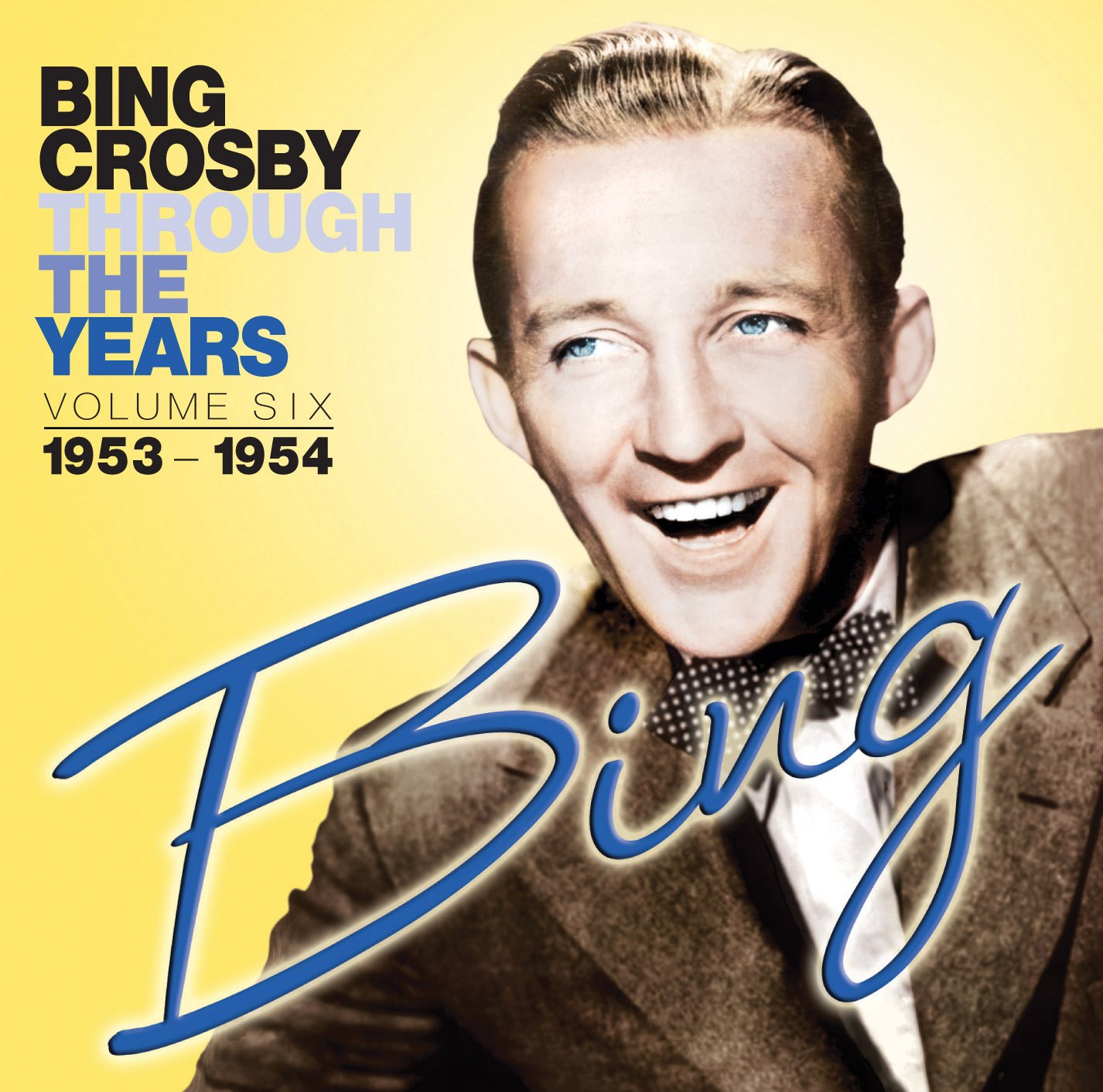 Through the Years Vol. 6, 1953 - 1954