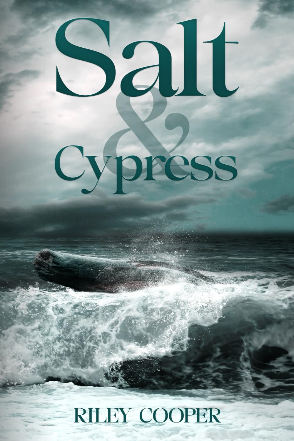 Salt & Cypress: 1 (Salt, Fire & Ash Trilogy)