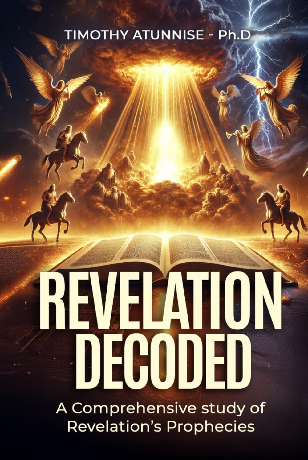Revelation Decoded: A Comprehensive Study of Revelation’s Prophecies