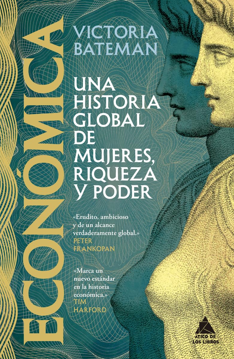 Económica: Una historia global de mujeres, riqueza y poder: 115