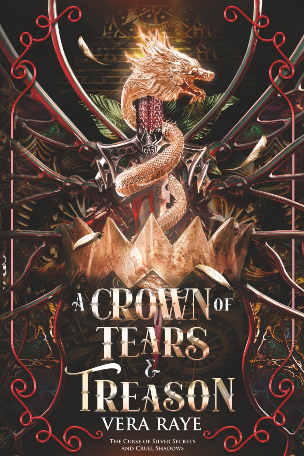 A Crown of Tears and Treason: (The Curse of Silver Secrets and Cruel Shadows Series Book 1)