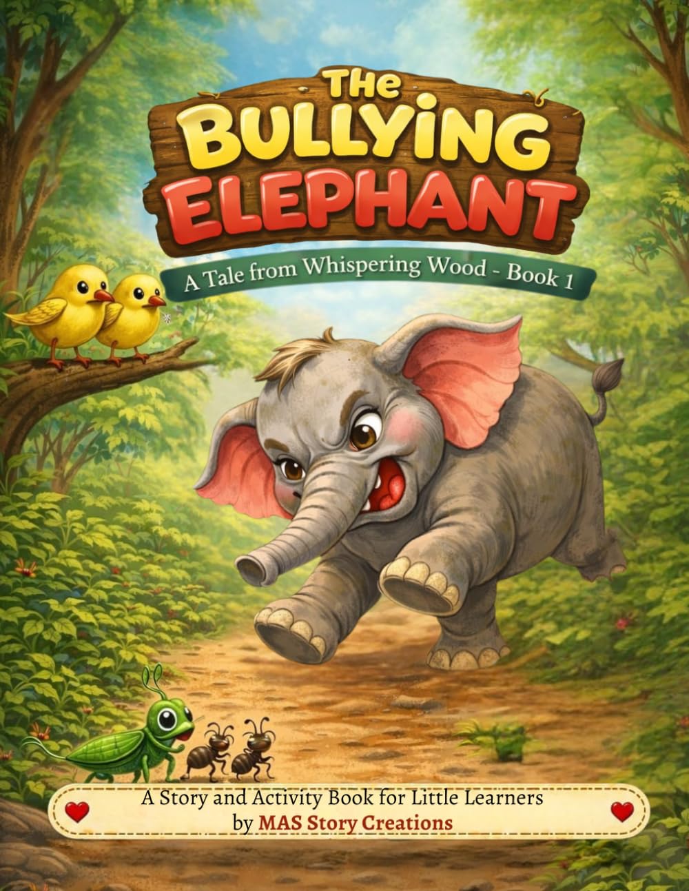 The Bullying Elephant: A Tale from Whispering Woods