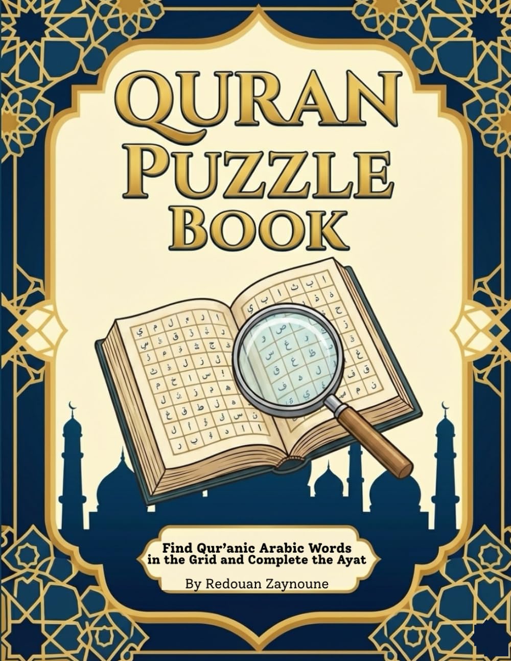 Qur’an Puzzle Book: Find Qur’anic Arabic Words in the Grid and Complete the Ayat