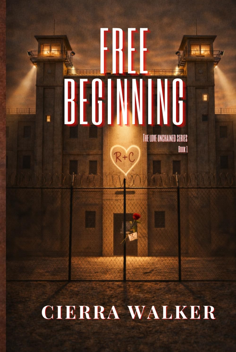 Free Beginning: The Love Unchained series