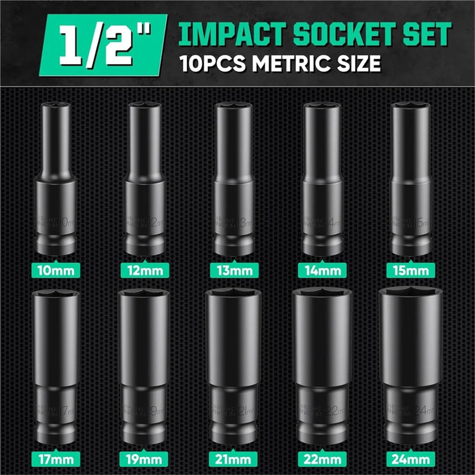 1/2Inch Drive 6-Point Impact Socket Set 10-Piece Metric Sizes 8-24m/10-24mm Carbon Steel Impact Socket Set(10-24mm)