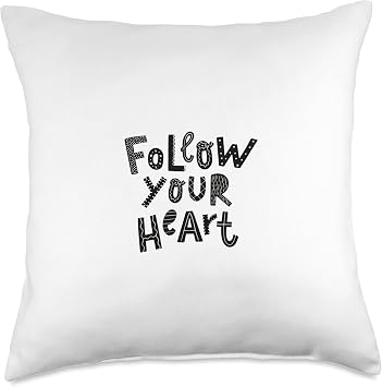 Follow your heart Throw Pillow