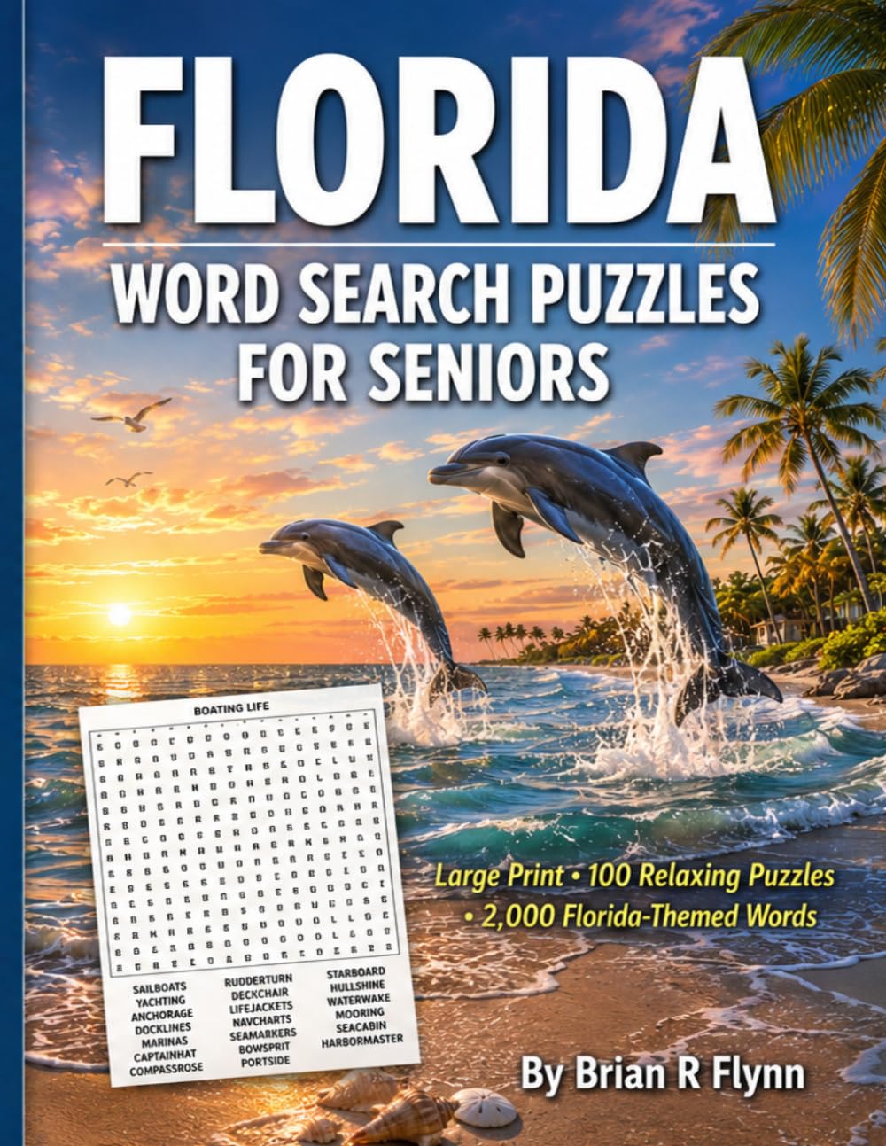 FLORIDA WORD SEARCH PUZZLES FOR SENIORS: large print easy fun puzzles for seniors word search