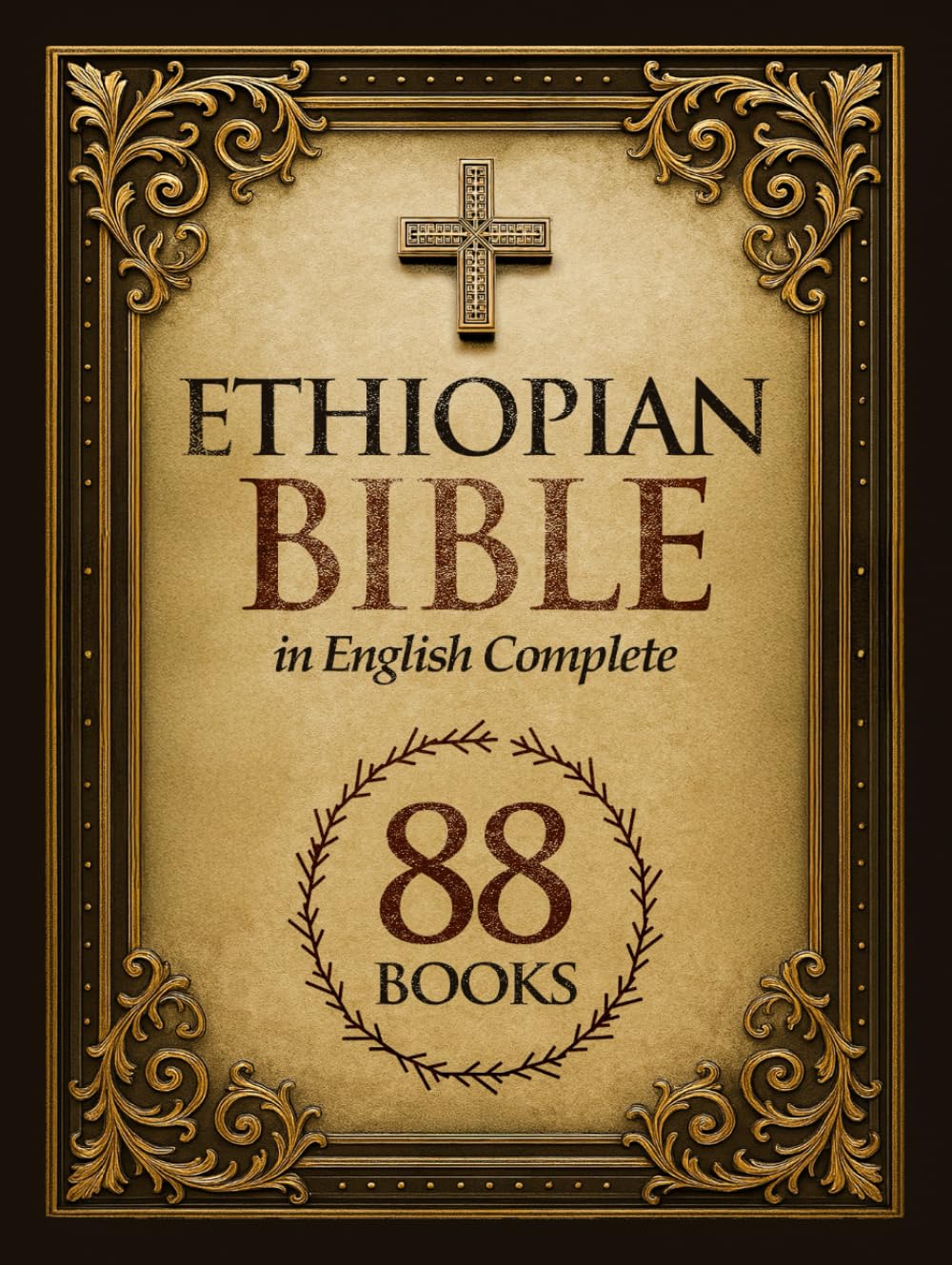 Ethiopian Bible in English Complete 88 Books: Canonical and Apocryphal Texts from the Ethiopian Orthodox Tradition      Hardcover – April 5, 2025