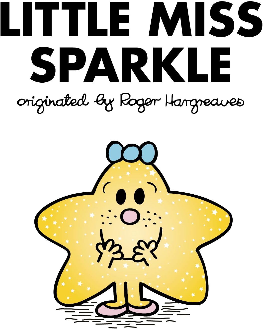 Little Miss Sparkle (Mr. Men and Little Miss) Kindle Edition