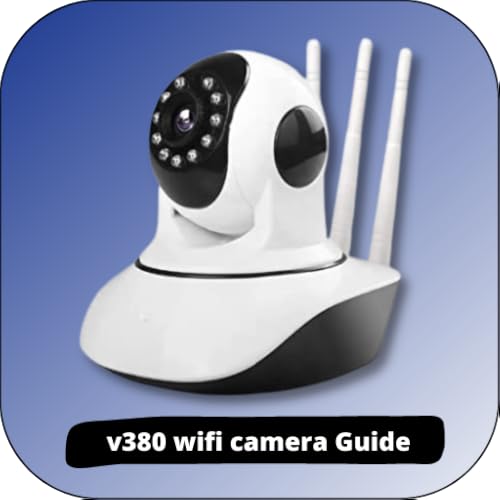 v380 wifi camera Guide