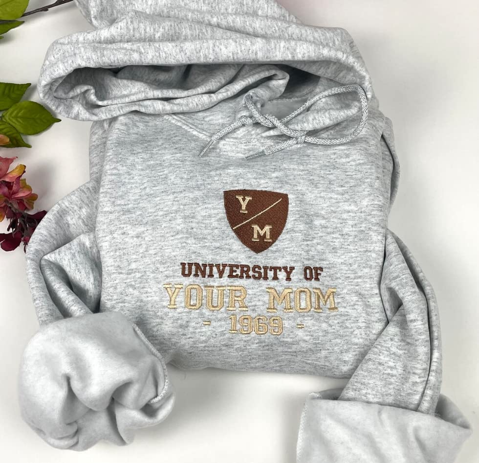 Personalized Embroidered, University of Your Mom Embroidered Sweatshirt- Unisex Sweatshirt4
