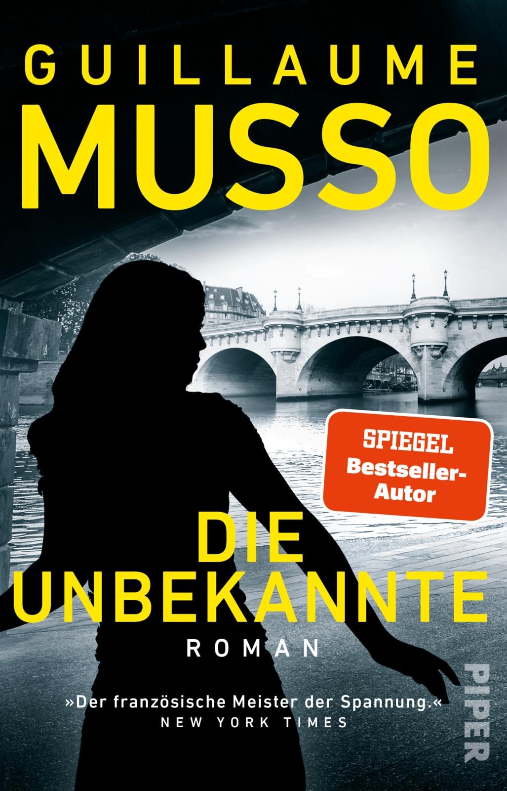 Die Unbekannte: Roman | 'Der französische Meister der Spannung.' NEW YORK TIMES
