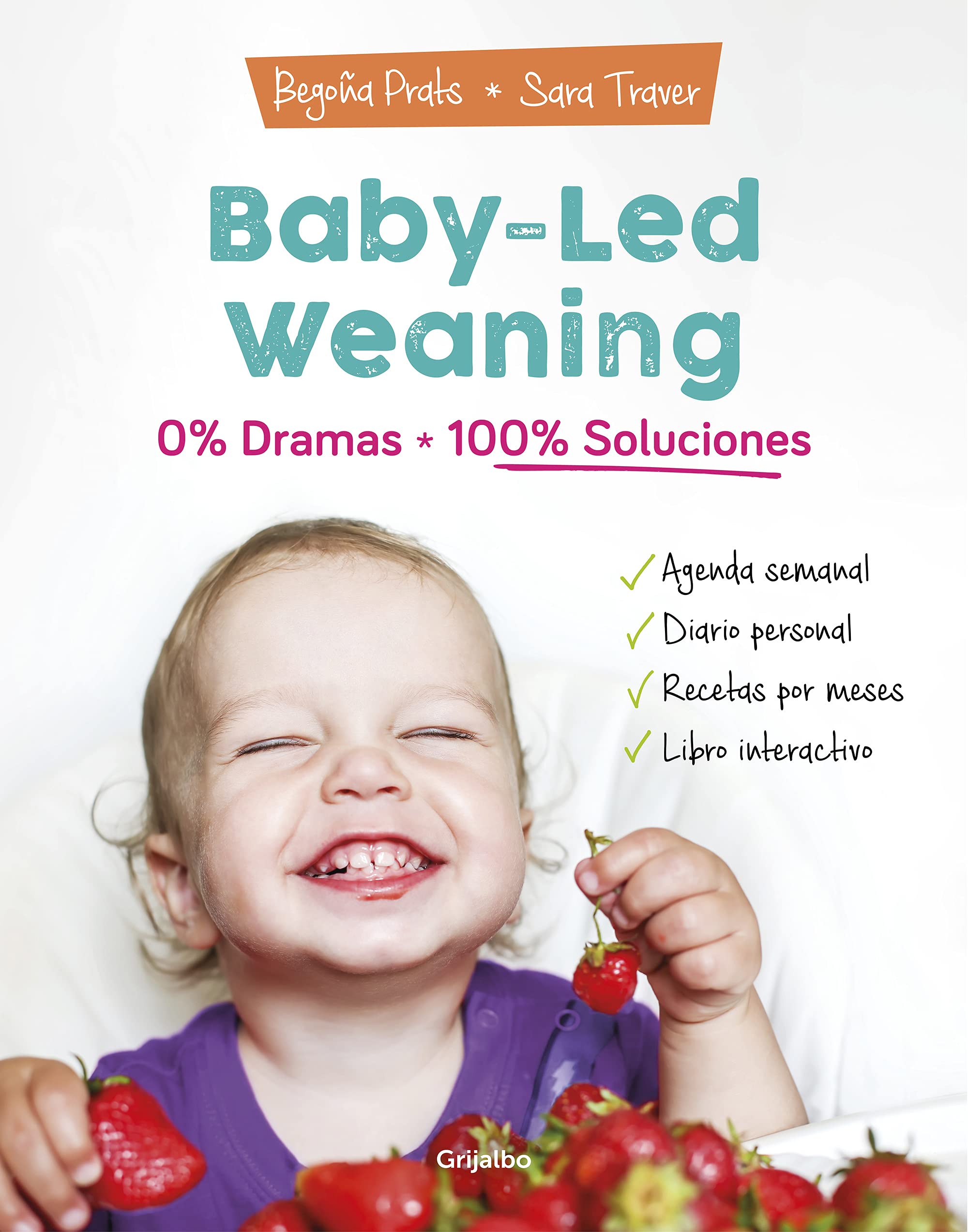 Baby-led weaning: 0% dramas, 100% soluciones / Bab