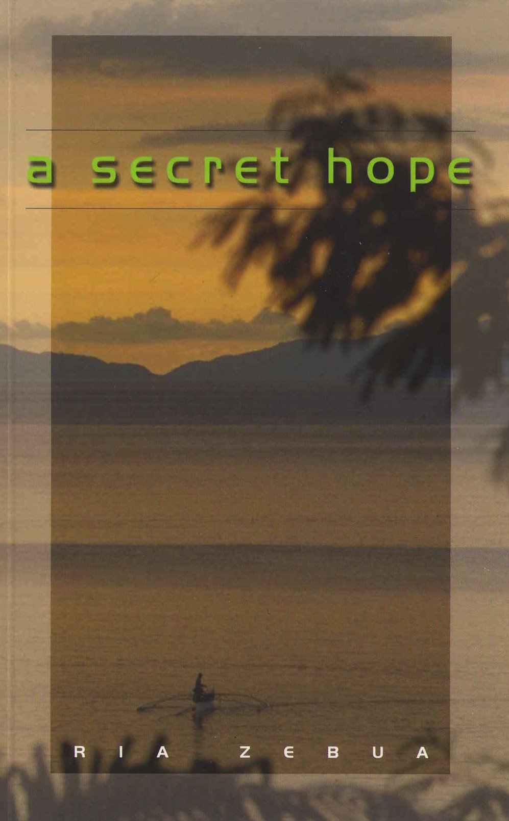 A Secret Hope