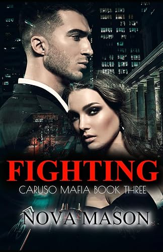 Fighting: Caruso Mafia Book Three