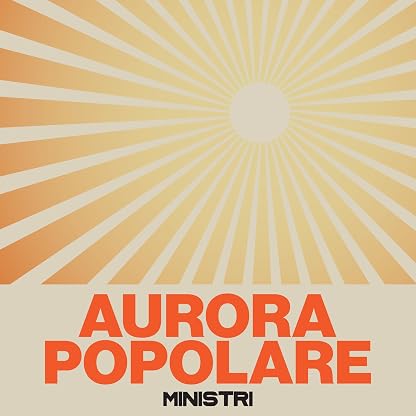 Aurora Popolare por Ministri, capa do álbum