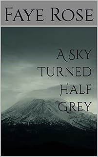 A Sky Turned Half Grey
