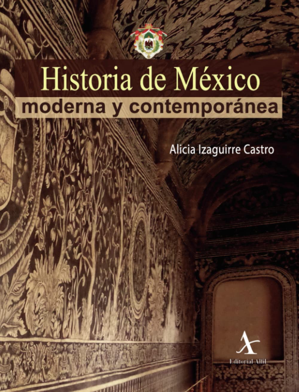 Historia de México moderna y contemporánea