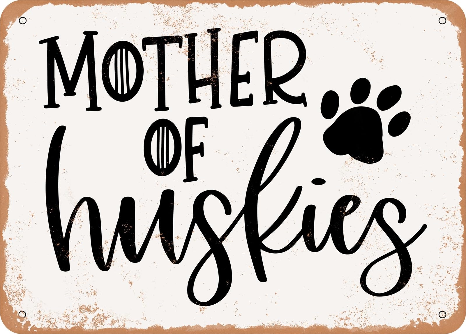 Miaomansenstore Metal Sign - Mother Of Huskies - Vintage Look Sign Home Decor