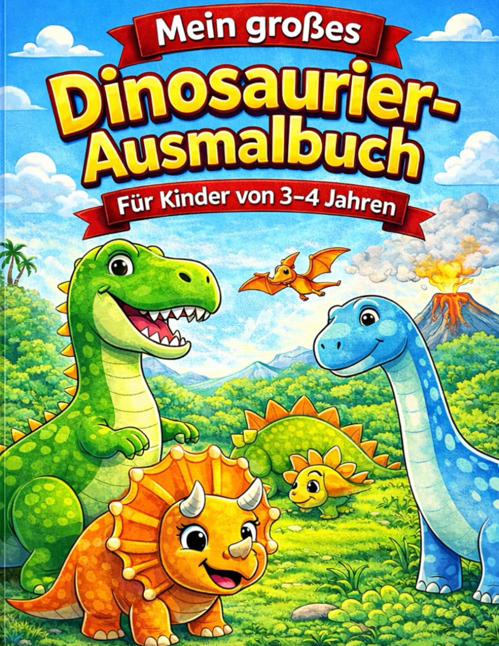 Mein großes Dinosaurier-Ausmalbuch: Für Kinder von 3-4 Jahren